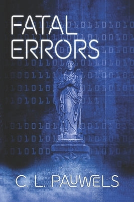 Fatal Errors by Pauwels, C. L.