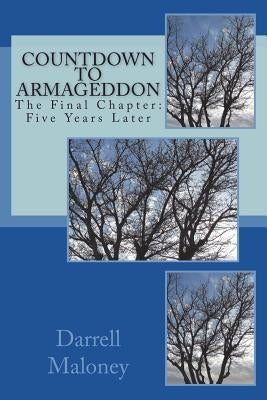 Countdown to Armageddon: The Final Chapter: Five Years Later by Chandler, Allison