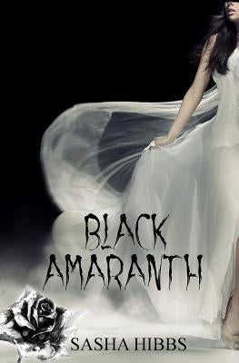 Black Amaranth by Hibbs, Sasha