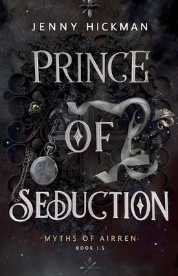 Prince of Seduction by Hickman, Jenny