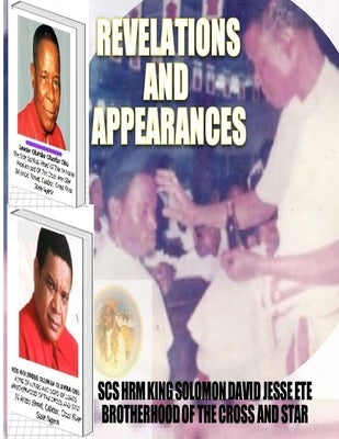 Revelations and Appearances by Ete, King Solomon David Jesse