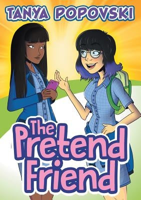 The Pretend Friend by Popovski, Tanya