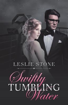 Swiftly Tumbling Water by Stone, Leslie