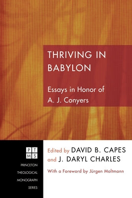 Thriving in Babylon by Capes, David B.