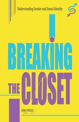 Breaking the Closet by Press, Bibi