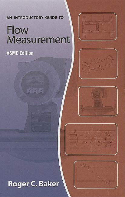 Introductory Guide to Flow Measurement by Baker, Roger C.
