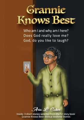 Grannie Knows Best-Three Short Stories by Suber, Aria L.