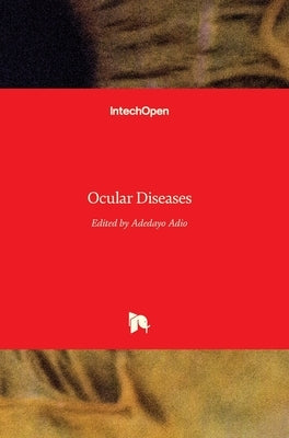 Ocular Diseases by Adio, Adedayo
