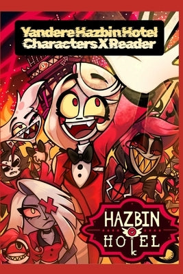 Yandere Hazbin Hotel Characters X Reader by Venus, Moodys