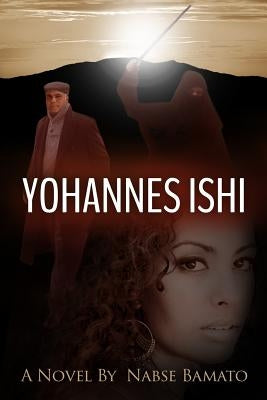 Yohannes Ishi by Bamato, Nabse