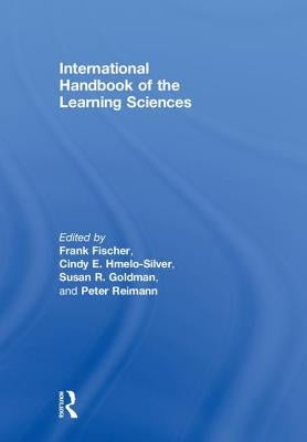 International Handbook of the Learning Sciences by Fischer, Frank
