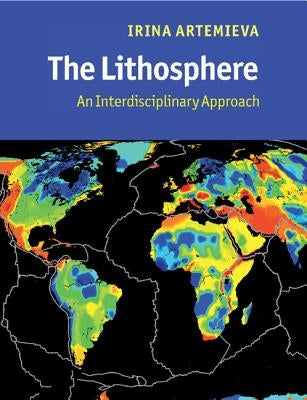 Lithosphere by Artemieva, Irina