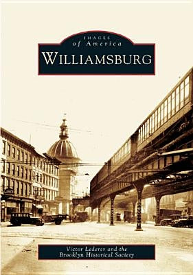 Williamsburg by Lederer, Victor