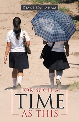 For Such a Time as This by Callaham, Diane