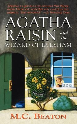 Agatha Raisin and the Wizard of Evesham: An Agatha Raisin Mystery by Beaton, M. C.