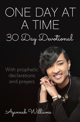 One Day at a Time by Williams, Ayannah