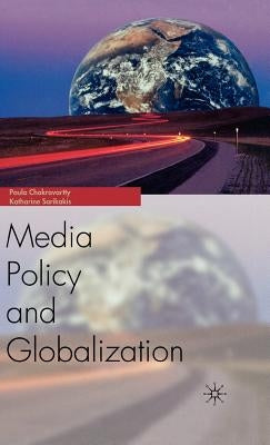 Media Policy and Globalization by Na, Na