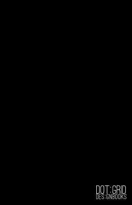 Dot: Grid Designbook: 5.5 x 8.5 by Square, 8th