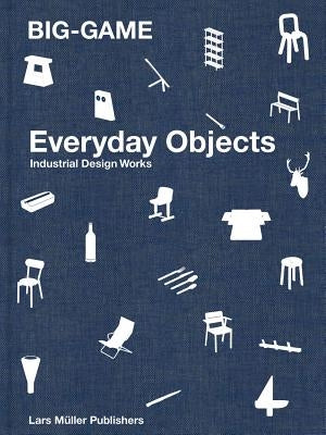 Big-Game: Everyday Objects: Industrial Design Works by Koivu, Anniina