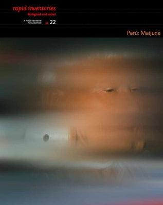 Peru: Maijuna: Volume 22 by Ochoa, Sebastián Ríos