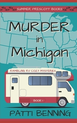 Murder in Michigan by Benning, Patti