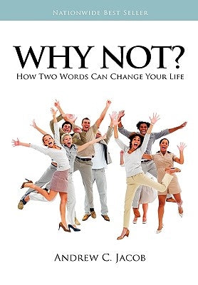 Why Not? by Jacob, Andrew