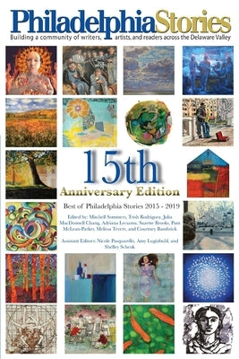 15th Anniversary Edition: The Best of Philadelphia Stories 2015-2019 by Bambrick, Courtney