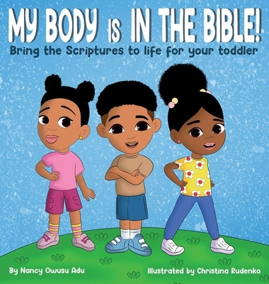 My Body is in the Bible by Owusu Adu, Nancy