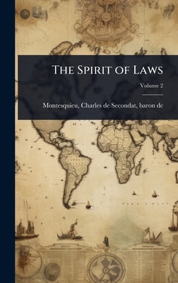The Spirit of Laws by Montesquieu, Charles de Secondat Bar