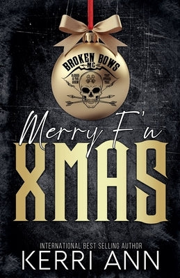 Merry F'n Xmas by Ann, Kerri