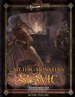 Mythic Monsters: Slavic by Jaczko, Victoria