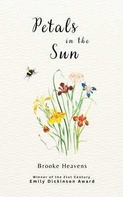 Petals in the Sun by Heavens, Brooke