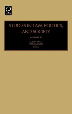Studies in Law, Politics and Society by Sarat, Austin