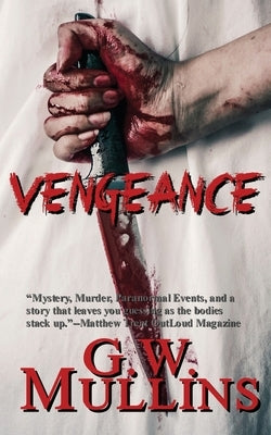 Vengeance by Mullins, G. W.