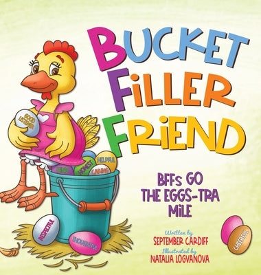 Bucket Filler Friends by Cardiff
