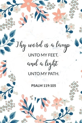 Thy Word Is a Lamp Unto My Feet, and a Light Unto My Path - Psalm 119: 105: Bible Memory Verse Guide - Practical Resource To Aid Godly Christian Women by Publishing, Banyan Tree