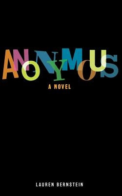 Anonymous by Bernstein, Lauren