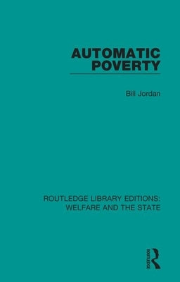 Automatic Poverty by Jordan, Bill