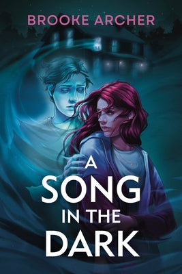 A Song in the Dark by Archer, Brooke