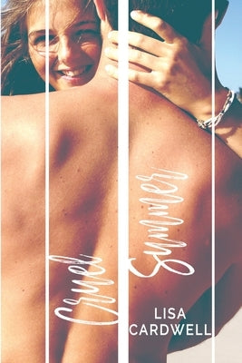 Cruel Summer by Cardwell, Lisa