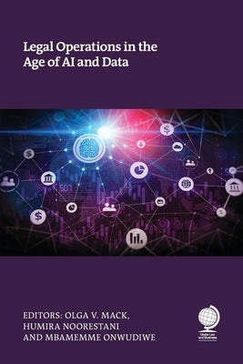 Legal Operations in the Age of AI and Data by Mack, Olga