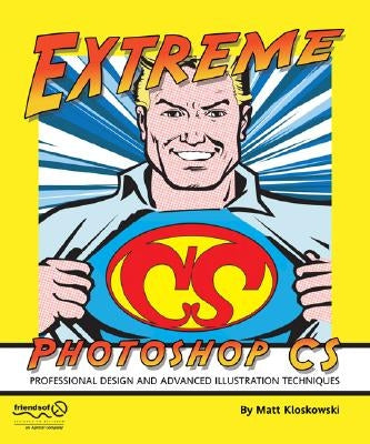 Extreme Photoshop CS by Kloskowski, Matt