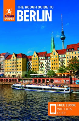 The Rough Guide to Berlin (Travel Guide with Free Ebook) by Guides, Rough