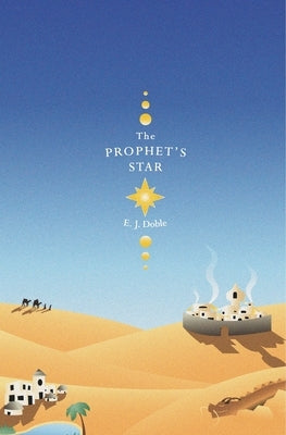 The Prophet's Star (Realm of the Prophets #3) by Doble, E. J.