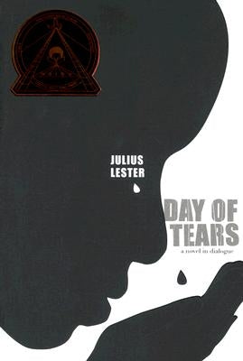 Day of Tears by Lester, Julius