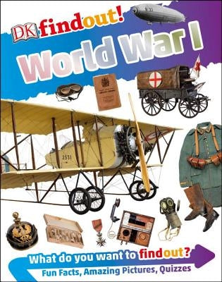 Dkfindout! World War I by Williams, Brian