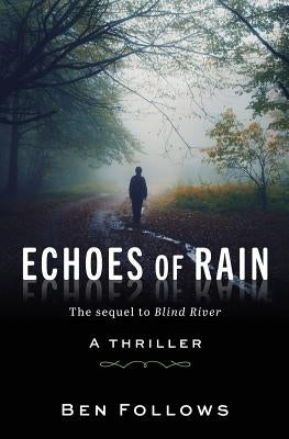 Echoes of Rain by Follows, Ben
