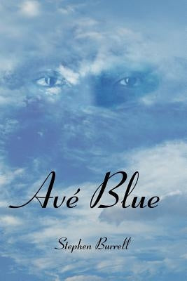 Ave Blue by Burrell, Stephen