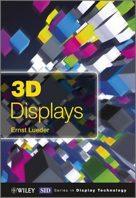 3D Displays by Lueder, Ernst