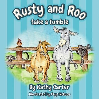 Rusty and Roo take a tumble by Carter, Kathy